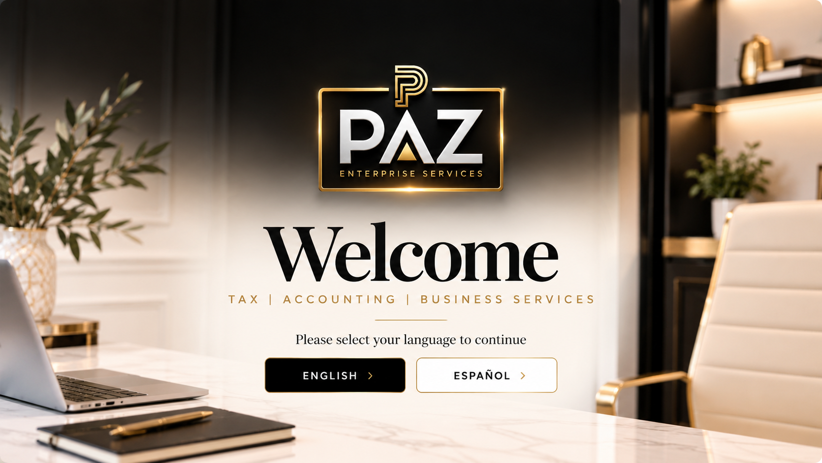 Paz Enterprise Services welcome screen in a sophisticated office. Choose English or Español below.